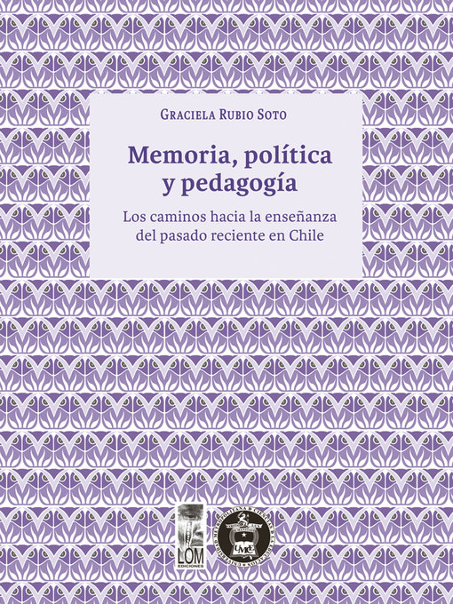 Title details for Memoria, política y pedagogía by Graciela Rubio - Available